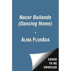 Nacer Bailando -- Alma Flor Ada